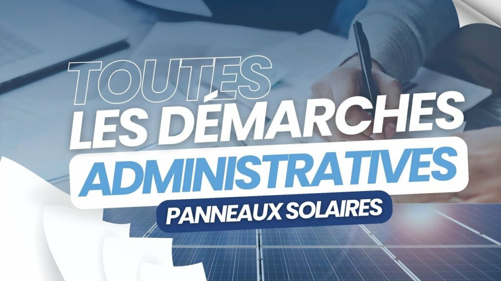 démarche administrative panneau photovoltaïque